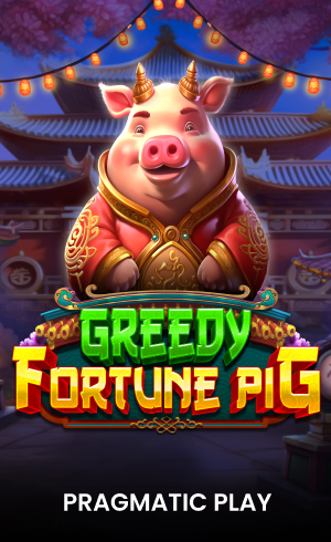 Greedy Fortune Pig