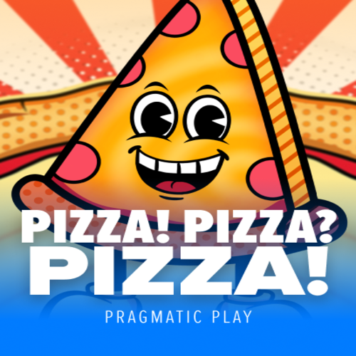 Pizza! Pizza? Pizza!